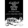 The Alaskan Ten-Footed Bear and Other Legends (Reprint Edition) - Paperback