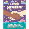 I Am Not Different: Anti Racism Coloring Book for Kids: Anti Racist Children's Book on Diversity with Famous Quotes Large 8.5 x 11 54 Page - Paperback