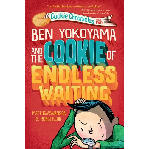 Ben Yokoyama and the Cookie of Endless Waiting - Hardcover