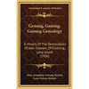 Genung, Ganong, Ganung Genealogy: A History Of The Descendants Of Jean Guenon, Of Flushing, Long Island (1906) - Hardcover