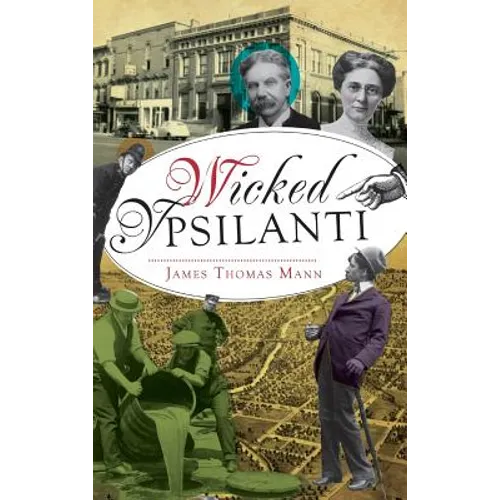 Wicked Ypsilanti - Hardcover