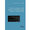Word Concordance of the Tanakh or the Hebrew Bible (Hebrew Old Testament) - Paperback