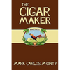 The Cigar Maker - Paperback