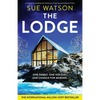 The Lodge: A completely gripping and totally jaw-dropping psychological thriller - Paperback