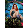 The Magic of Revenge: Emerald Lakes Book Three - Paperback