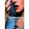 Confessions of a Trauma Nurse - Paperback