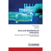 Oral and Maxillofacial Infections - Paperback