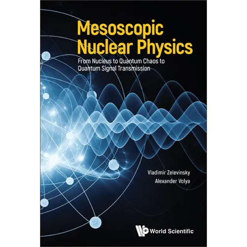 Mesoscopic Nuclear Physics - Hardcover