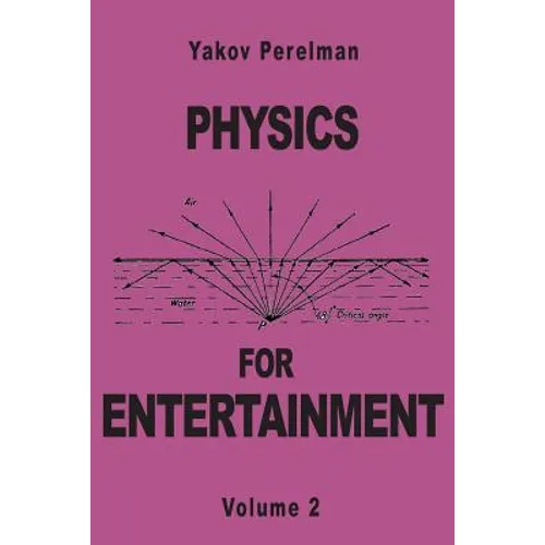 Physics for Entertainment - Paperback