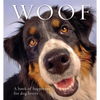 Woof: A Book of Happiness for Dog Lovers - Paperback