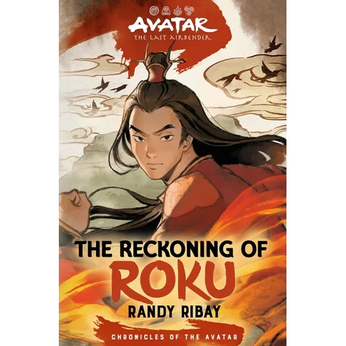 Avatar, the Last Airbender: The Reckoning of Roku (Chronicles of the Avatar Book 5) - Hardcover
