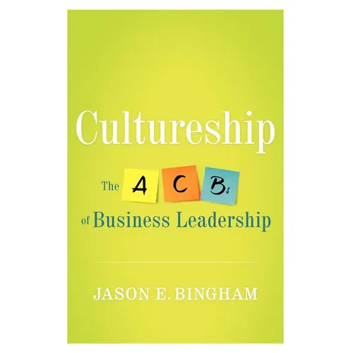 Cultureship: The ABCs of Business Leadership - Paperback