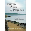 Prayer, Praise & Promises: A Daily Walk Through the Psalms - Paperback