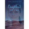 Daughters of Eve: Women of the Bible - Paperback