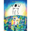 Now You Say Yes - Hardcover