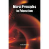Moral Principles in Education - Paperback