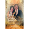 Life On A Road Less Traveled: Or, Memoirs from Behind the Scenes of History - Hardcover