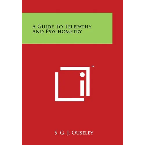 A Guide to Telepathy and Psychometry - Paperback