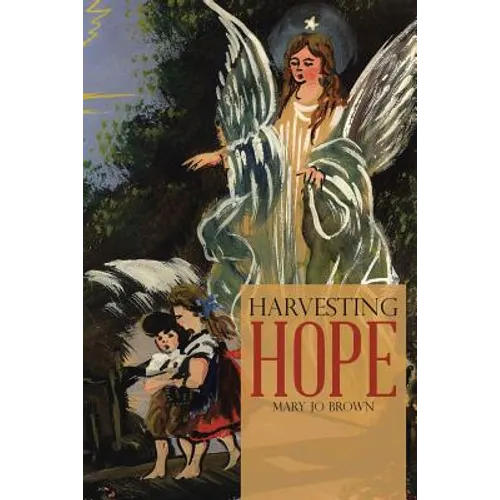 Harvesting Hope - Paperback