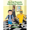 Ms. Fely Presents John and the Banana - Paperback