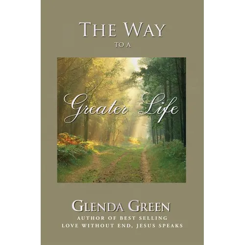 The Way to a Greater Life - Paperback