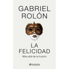 La Felicidad: Más Allá de la Ilusión / Happiness: Beyond Hope - Paperback