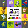 My First Arabic Book Of Animals: A Colorful Arabic Alphabet Picture Book With English Translation: Bilingual(English/Arabic) Book For Little Babies, T - Paperback