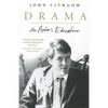 Drama: An Actor's Education - Paperback