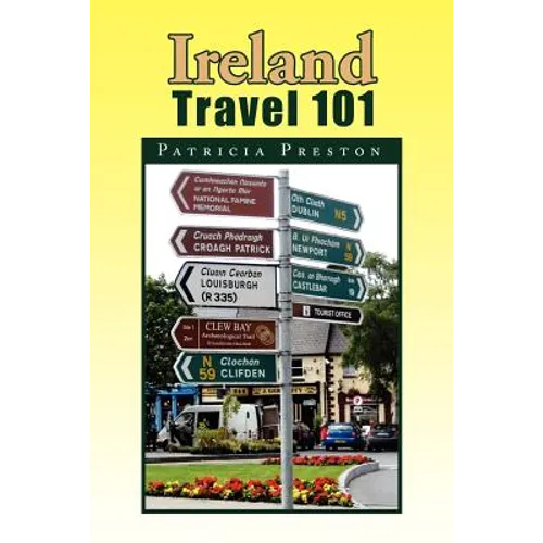 Ireland Travel 101 - Paperback