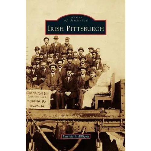 Irish Pittsburgh - Hardcover