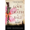 Love and Death in Bali - Paperback