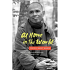 At Home in the World: Stories and Essential Teachings from a Monk's Life - Hardcover