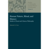 Human Nature, Ritual, and History: Studies in Xunzi and Chinese Philosophy - Paperback
