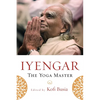 Iyengar: The Yoga Master - Paperback