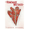 Homemade Mistakes - Paperback