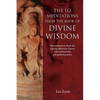 The 112 Meditations From the Book of Divine Wisdom: The meditations from the Vijnana Bhairava Tantra, with commentary and guided practice - Paperback