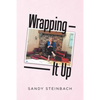 Wrapping It Up - Paperback