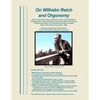 On Wilhelm Reich and Orgonomy: Reich in Denmark, Atomic Accidents, Bomb Tests & Weather, Cloudbusting in Israel & Namibia, Summerhill School Slandered - Paperback