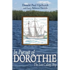 In Pursuit of Dorothie: The Lost Colony Ship - Paperback