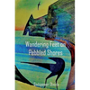 Wandering Feet on Pebbled Shores - Paperback