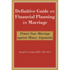 Definitive Guide on Financial Planning in Marriage: Protect Your Marriage against Money Arguments - Paperback
