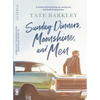 Sunday Dinners, Moonshine and Men - Paperback