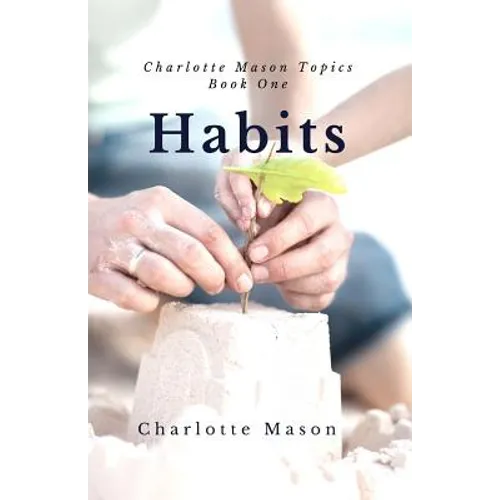 Habits: The Mother's Secret to Success - Paperback