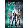 The Withering Trials of Gwendolyn Gray - Paperback