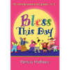 Bless This Day: 150 Everyday Prayers for Grades 1 to 5 - Paperback