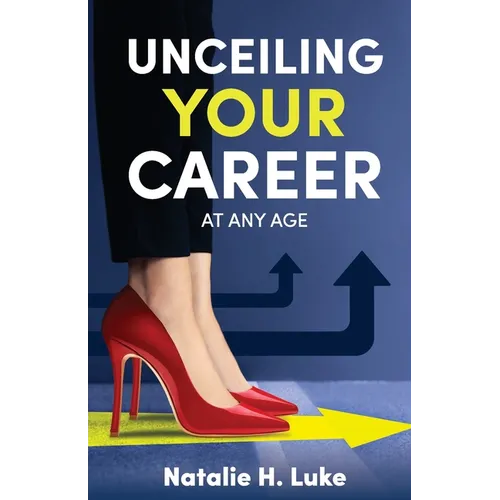 UnCeiling Your Career - Paperback