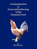 An Introduction to Form and Feathering of the Domestic Fowl - Paperback