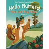 Hello Flutters!: Tala and Toog Tower - Hardcover