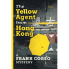 The Yellow Agent from Hong Kong - Paperback