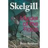 Murder at the Flood: Inspector Skelgill Investigates - Paperback